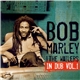 Bob Marley And The Wailers - In Dub, Vol. 1